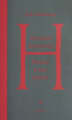 Haviland, Haverland : roman d'une famille (1)