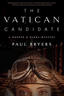 The Vatican Candidate - A Harper &amp; Blake Mystery