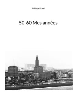 50-60 Mes années