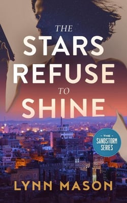 The Stars Refuse to Shine - The Sandstorm Series, #1