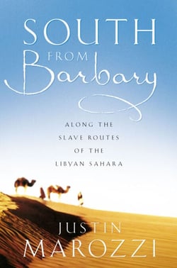 South from Barbary - Along the Slave Routes of the Libyan Sahara (Text Only)