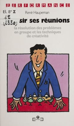 Réussir ses réunions