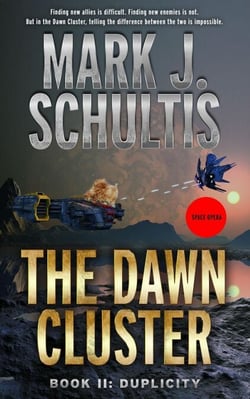 The Dawn Cluster II: Duplicity - The Dawn Cluster, #2