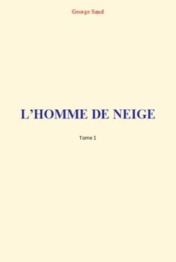L'Homme de Neige (Tome 1)