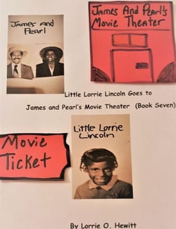 Little Lorrie Lincoln Goes to James and Pearl's Movie Theater (Book Seven) - Little Lorrie Lincoln Children's Books, #7