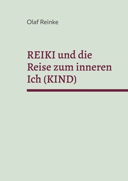 Reiki und die Reise zum inneren Ich (Kind) - SEMINARE 5