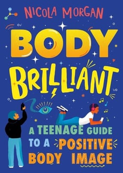 Body Brilliant - A Teenage Guide to a Positive Body Image