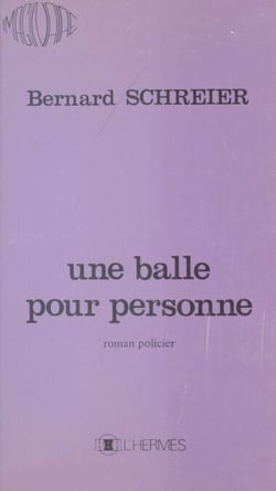 Une balle pour personne