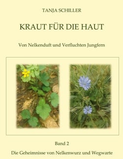 Kraut für die Haut - Von Nelkenduft und verfluchten Jungfern