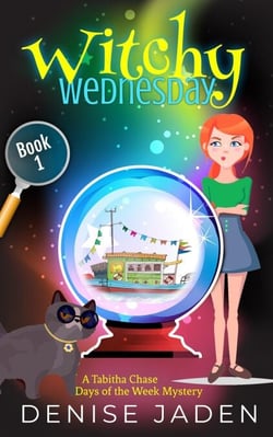 Witchy Wednesday - Tabitha Chase Days of the Week Mysteries, #1