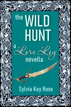 The Wild Hunt - Winter Tales - Lora Ley Fantasy Fiction, #4