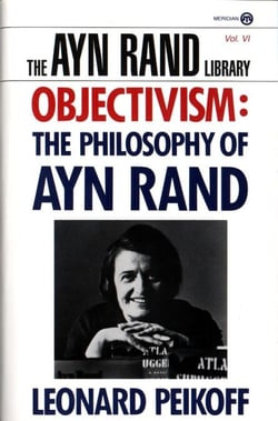 Objectivism - The Philosophy of Ayn Rand