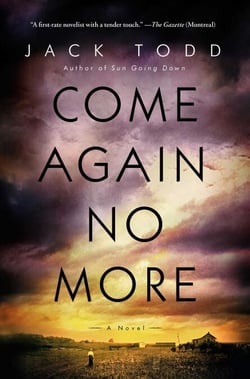 Come Again No More - A Novel