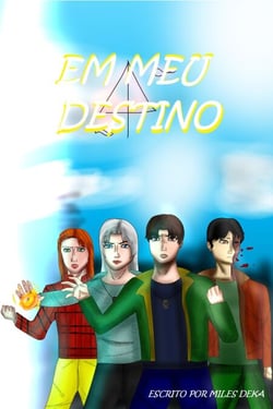 Em meu Destino - In my Destiny, #1