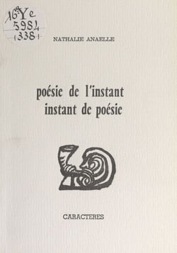 Poésie de l'instant, instant de poésie