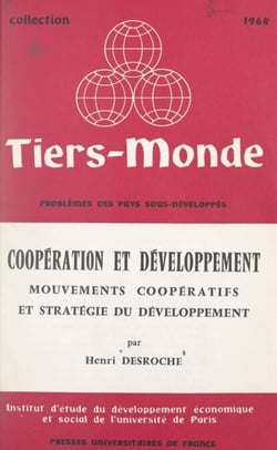 Coopération et développement - Mouvements coopératifs et stratégie du développement