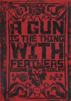 A Gun is the Thing With Feathers Episode 1 - A Gun is the Thing With Feathers Serialized, #1