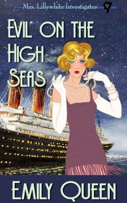 Evil on the High Seas - Mrs. Lillywhite Investigates, #9