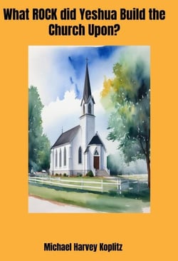 What Rock Did Yeshua Build the Church Upon?
