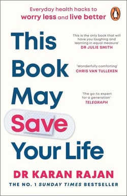 This Book May Save Your Life - Everyday Health Hacks to Worry Less and Live Better