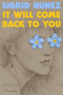 It Will Come Back to You - Collected Stories