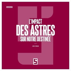 L'impact des astres sur notre destinée