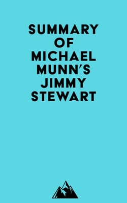 Summary of Michael Munn's Jimmy Stewart