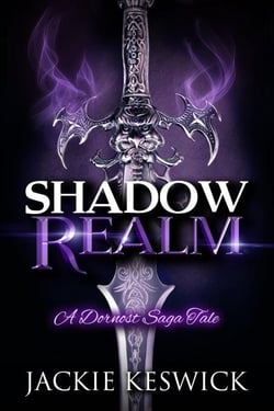 Shadow Realm: A Dornost Saga Tale - Shades, #2
