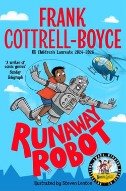 Runaway Robot - From the UK Children's Laureate 2024–2026