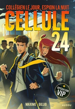 Cellule 24 - T3 - Opération VIP