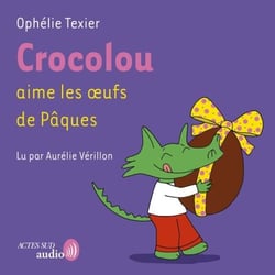 Crocolou aime les oeufs de Pâques
