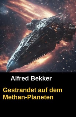 Gestrandet auf dem Methan-Planeten
