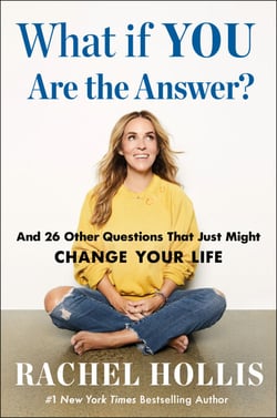 What If YOU Are the Answer? - And 26 Other Questions That Just Might Change Your Life