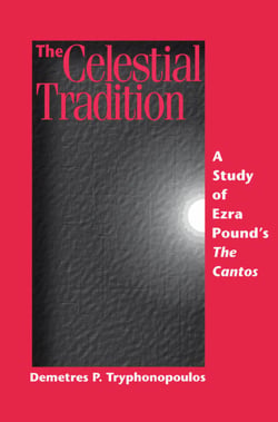 The Celestial Tradition - A Study of Ezra Pound’s The Cantos