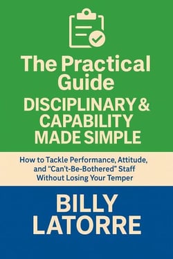Disciplinary &amp; Capability Made Simple - The Practical Guide