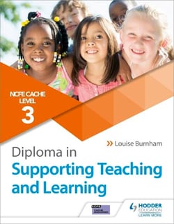 NCFE CACHE Level 3 Diploma in Supporting Teaching and Learning - Get expert advice from author Louise Burnham