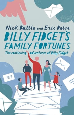 Billy Fidget's Family Fortunes - The continuing adventures of Billy Fidget