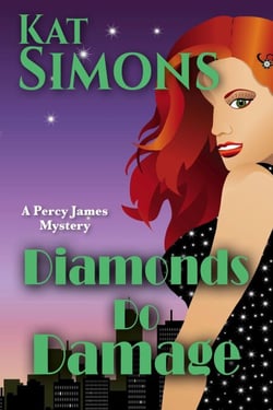 Diamonds Do Damage - Percy James Mysteries, #3