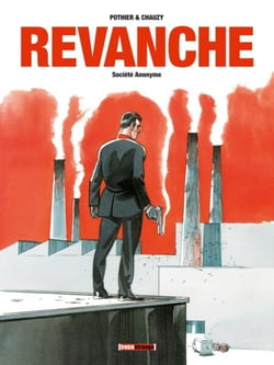 Revanche - Tome 01 - Société Anonyme