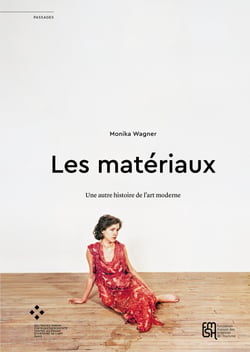 Les matériaux - Une autre histoire de l’art moderne