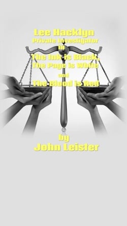 Lee Hacklyn Private Investigator in The Ink is Black, The Page is White and The Blood is Red - Lee Hacklyn, #1