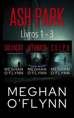 Ash Park: Livros 1 - 3 - Ash Park (Portuguese)