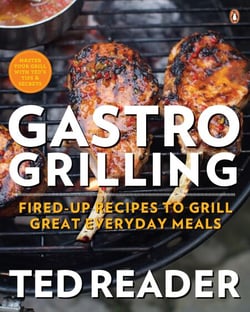 Gastro Grilling - Fired-up Recipes To Grill Great Everyday Meals: A Cookbook