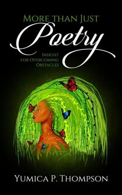 More Thank Just Poetry: Insight for Overcoming Obstacles