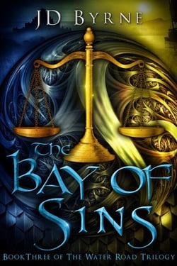 The Bay of Sins - The Water Road Trilogy, #3