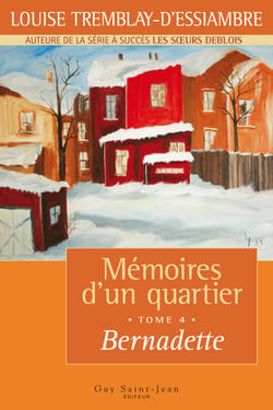 Mémoires d'un quartier, tome 4 - Bernadette