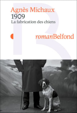 1909 - La fabrication des chiens - La Fabrication des chiens