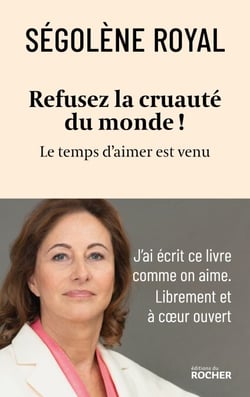 Refusez la cruauté du monde ! - Le temps d'aimer est venu