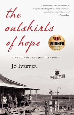 The Outskirts of Hope - A Memoir of the 1960s Deep South