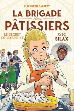 La brigade des pâtissiers - Le secret de Gabrielle (tome 3) - à partir de 8 ans